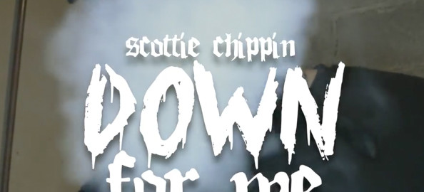 Scottie Chippin- Down For Me