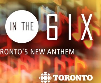 Apply Now For CBC Toronto Song In The 6ix Contest