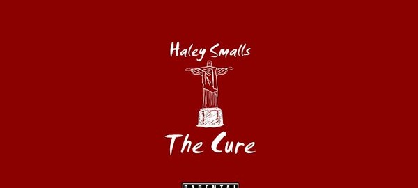 Haley Smalls- The Cure