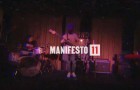 Manifesto 11 Music Festival: Recap