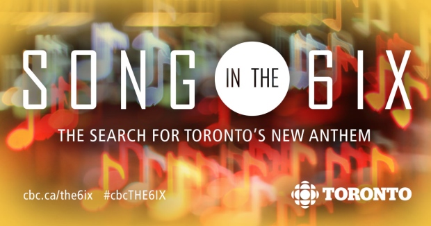 Apply Now For CBC Toronto Song In The 6ix Contest