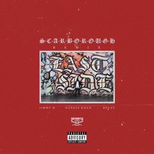 Jimmy B Ft Gangis Khan & Rpaay- Scarborough Remix