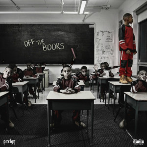 P Reign- Off The Books