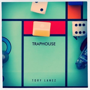 Tory Lanez Ft Nyce- Traphouse
