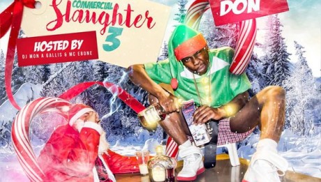 Blacka Da Don- Commercial Slaughter Vol 3