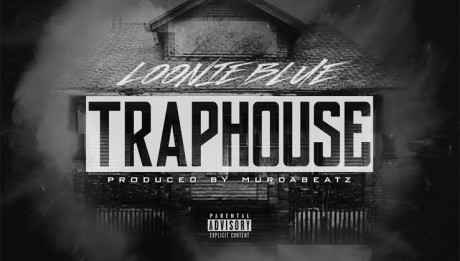 loonie blue- Trap house