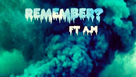 Layla Hendryx Ft A.M.- Rememeber