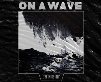 Tre Mission- On A Wave