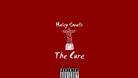 Haley Smalls- The Cure