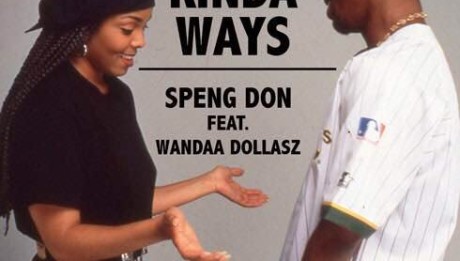 Speng Don Ft Wandaa Dollasz- All Kinda Ways