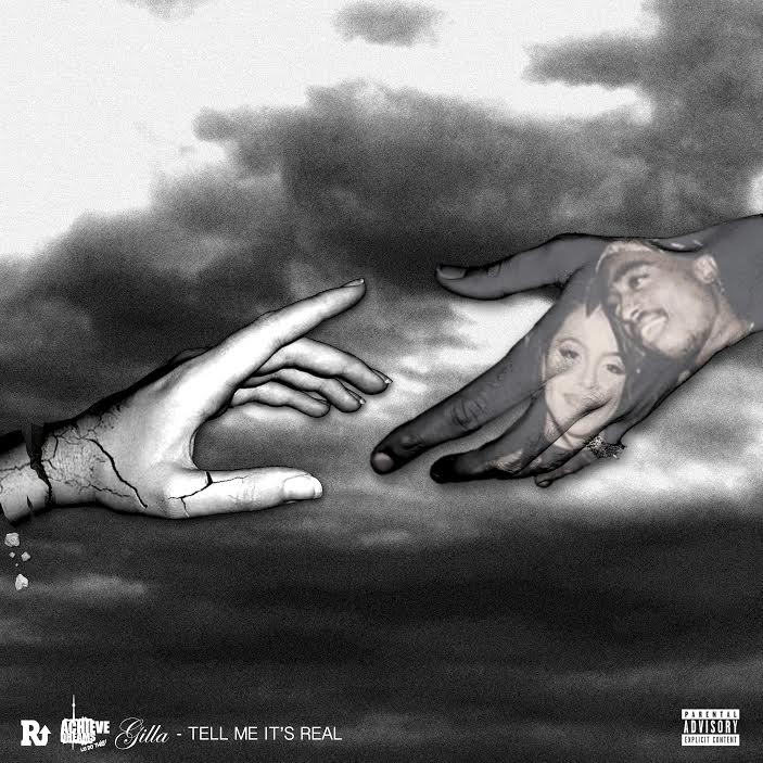 Gilla- Tell Me Its Real