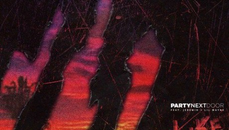 PartyNextDoor Ft Jeremih & Lil Wayne- Like Dat