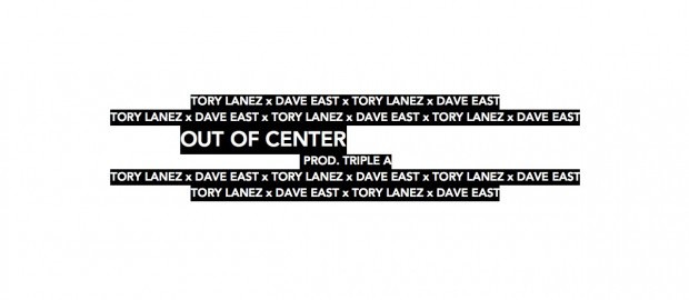 Tory Lanez x Dave East- Out Of Center