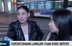 News Report Says Torontonians Are Lonlier Than Ever