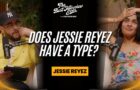 Does Jessie Reyez Have A Type?