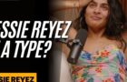 Does Jessie Reyez Have A Type?